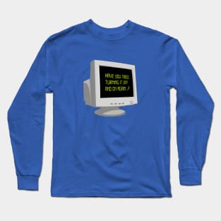 Off and On! Long Sleeve T-Shirt